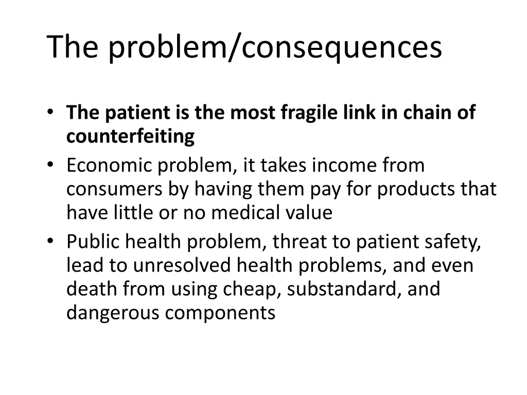 the problem consequences