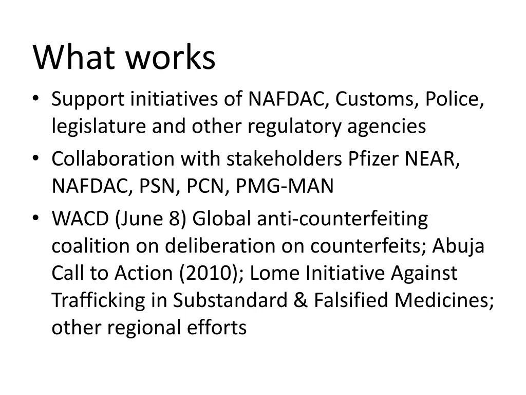 what works support initiatives of nafdac customs