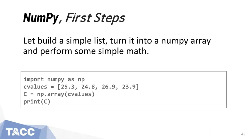 numpy first steps first steps