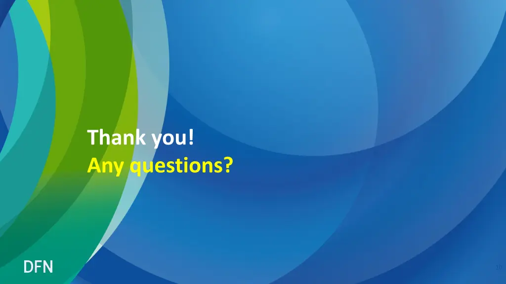 thank you any questions