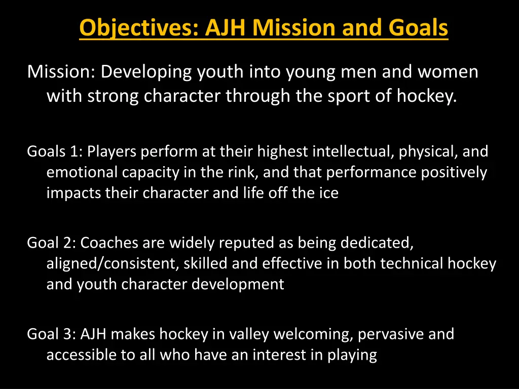 objectives ajh mission and goals