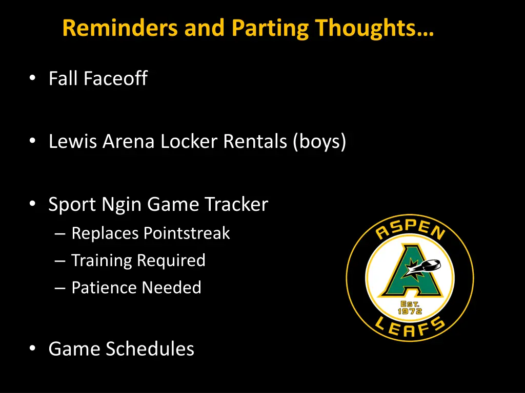 reminders and parting thoughts