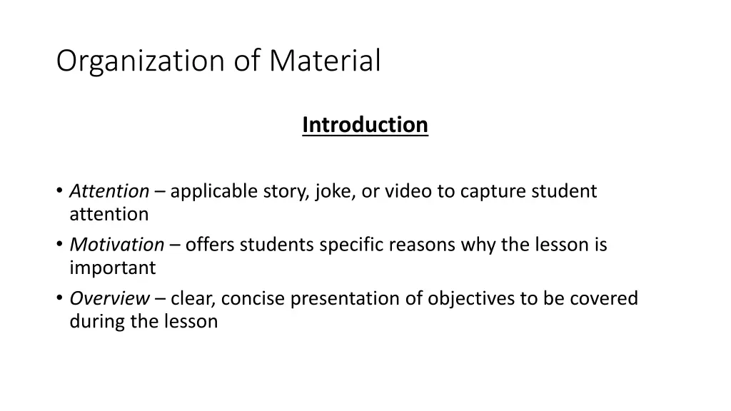 organization of material
