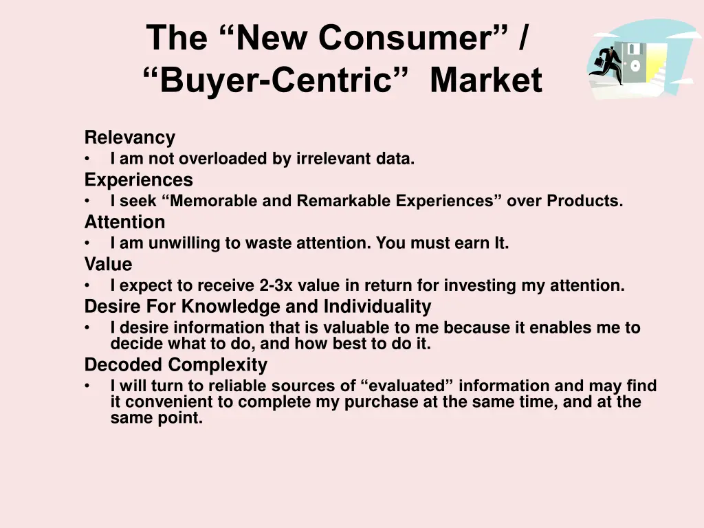 the new consumer buyer centric market