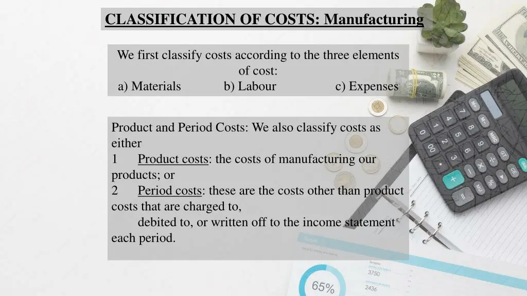 classification of costs manufacturing