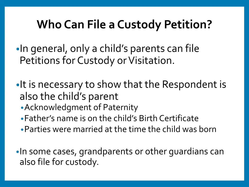 who can file a custody petition