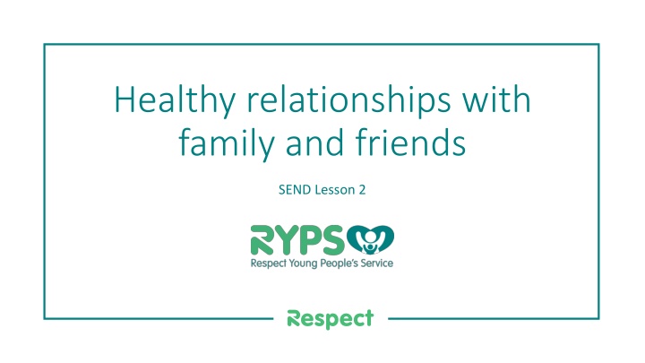healthy relationships with family and friends