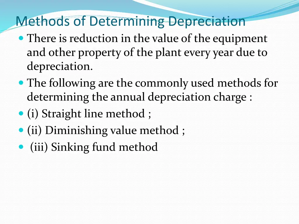 methods of determining depreciation there