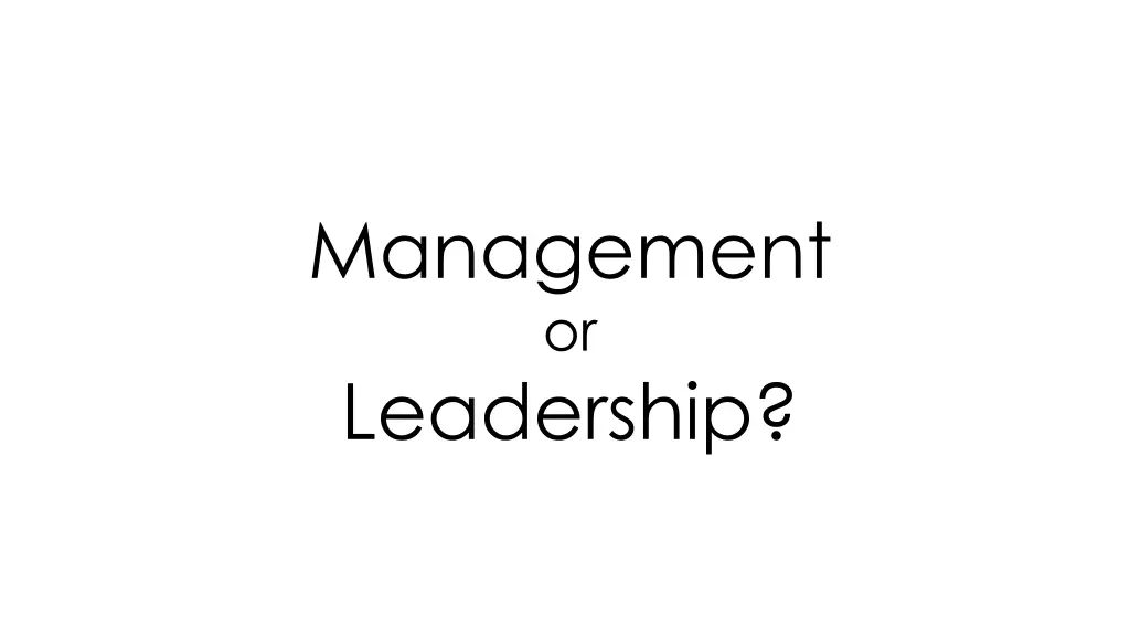 management or leadership