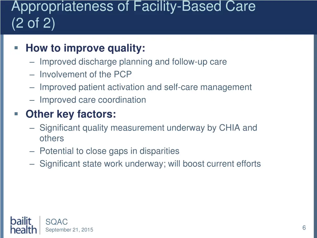 appropriateness of facility based care 2 of 2
