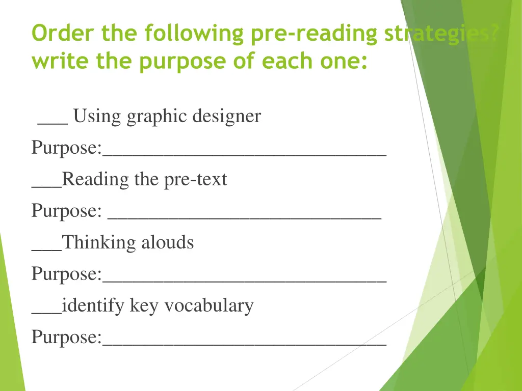 order the following pre reading strategies write