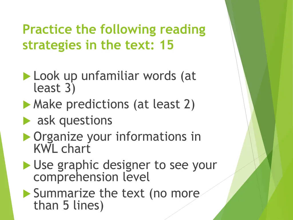 practice the following reading strategies
