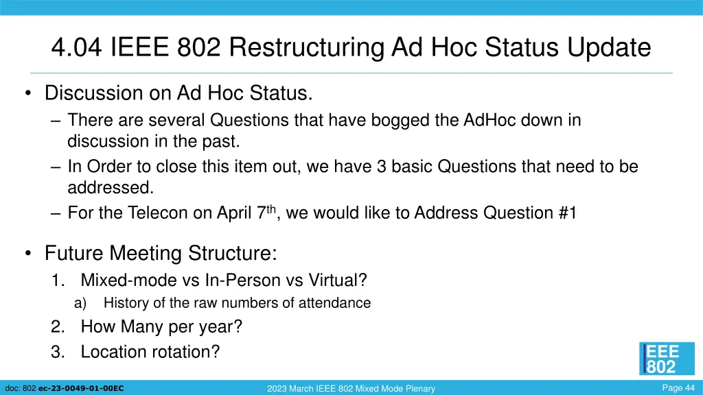 4 04 ieee 802 restructuring ad hoc status update