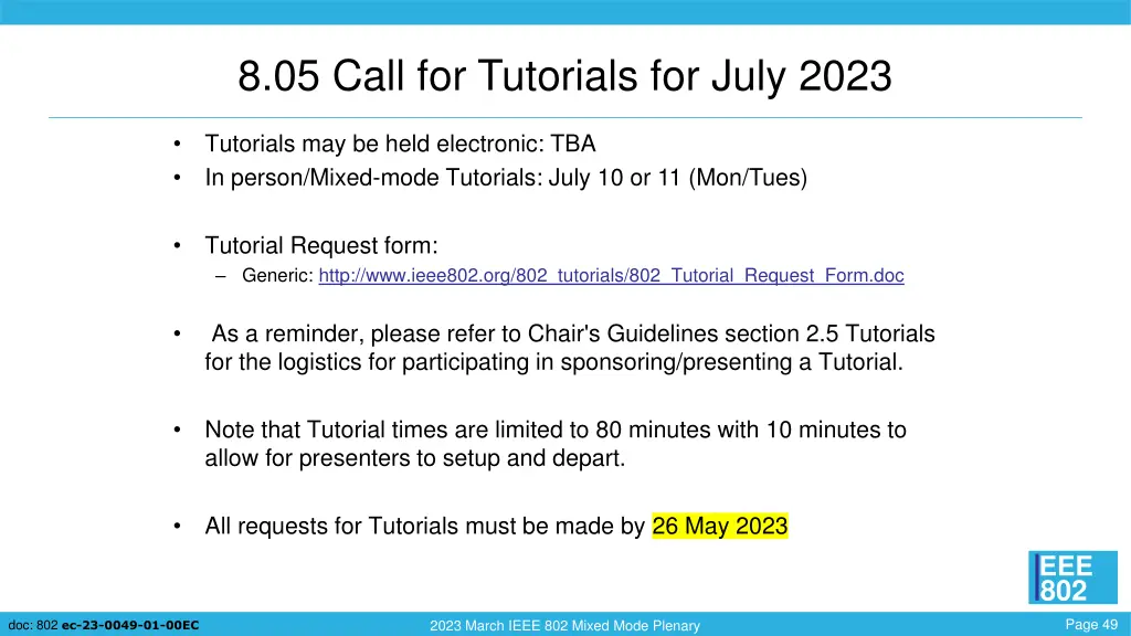 8 05 call for tutorials for july 2023