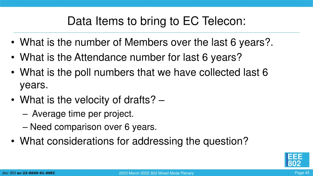 data items to bring to ec telecon