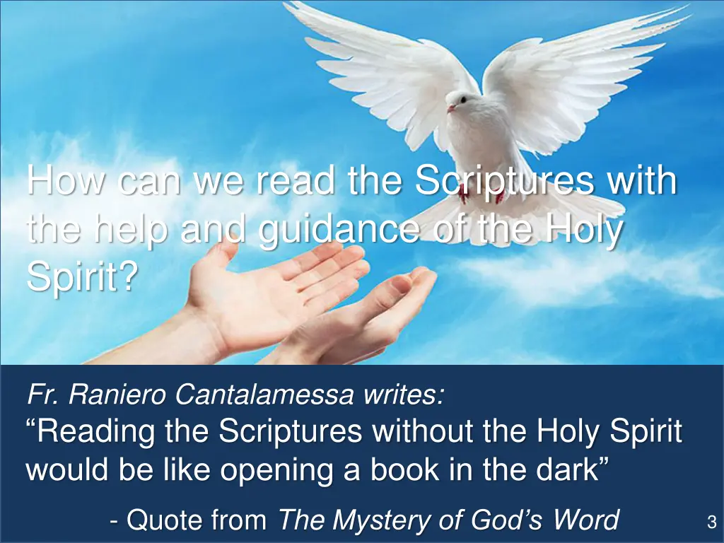 how can we read the scriptures with the help