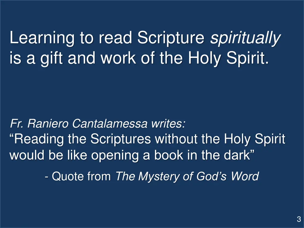 learning to read scripture spiritually is a gift