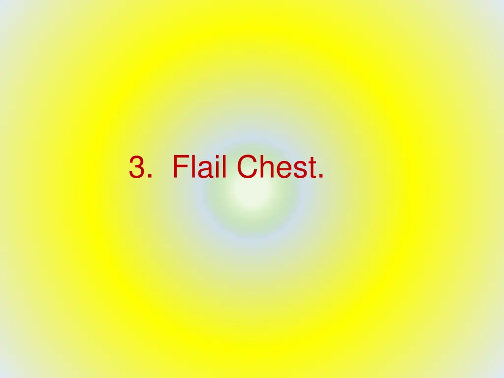 3 flail chest