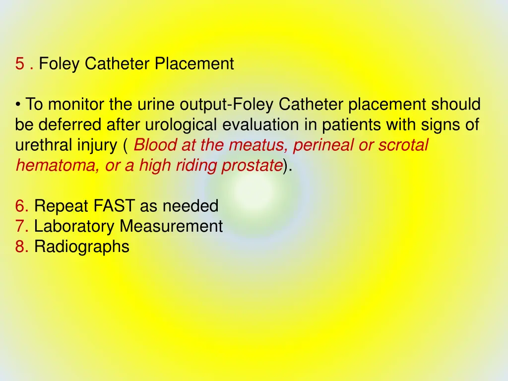 5 foley catheter placement