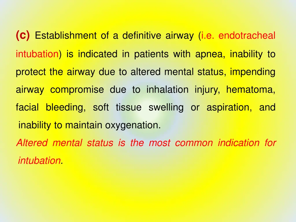 c establishment of a definitive airway
