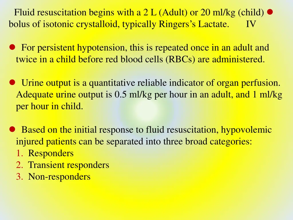 fluid resuscitation begins with a 2 l adult