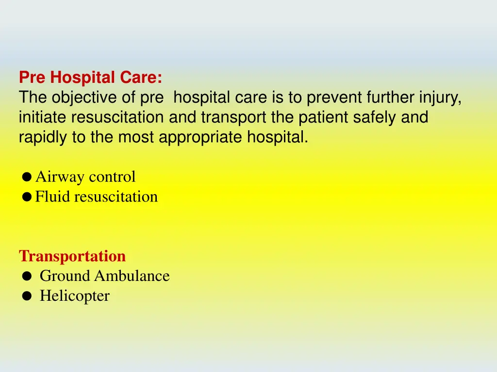 pre hospital care the objective of pre hospital