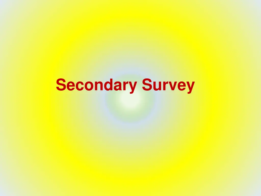 secondary survey