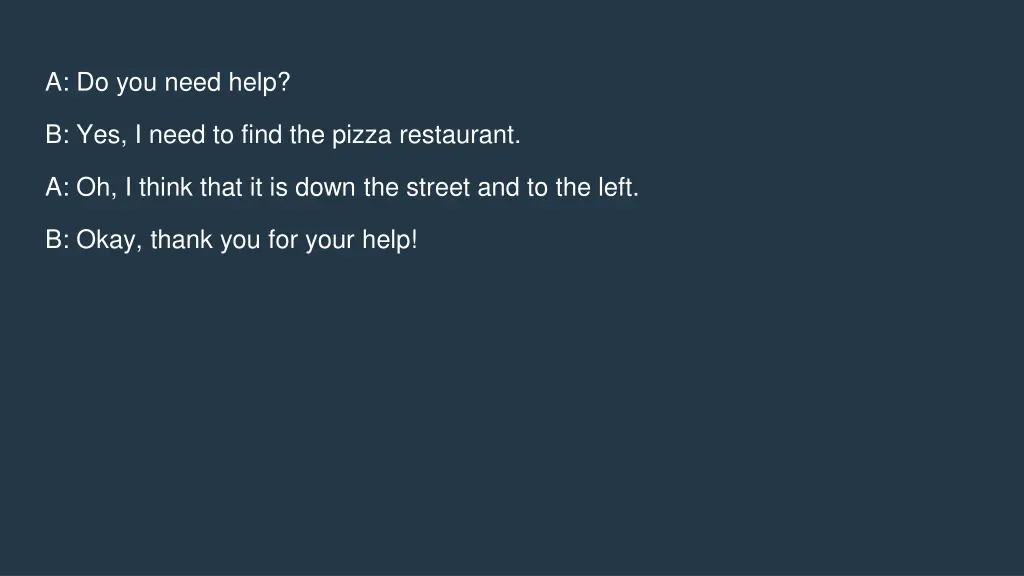 a do you need help