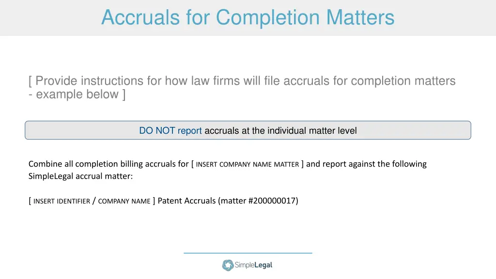 accruals for completion matters 1