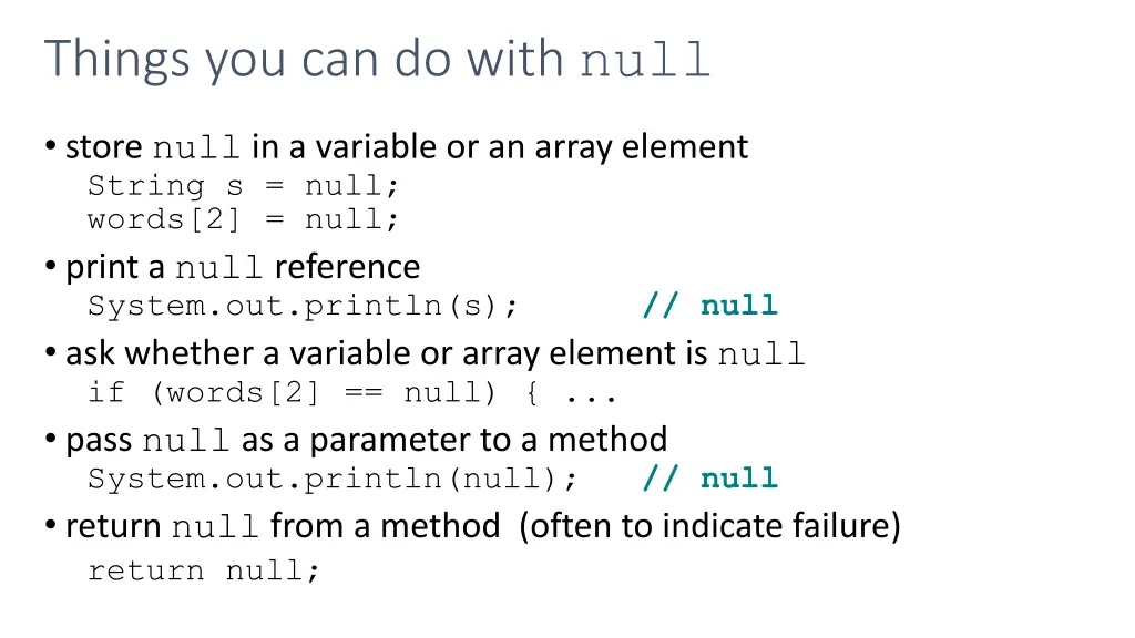things you can do with null