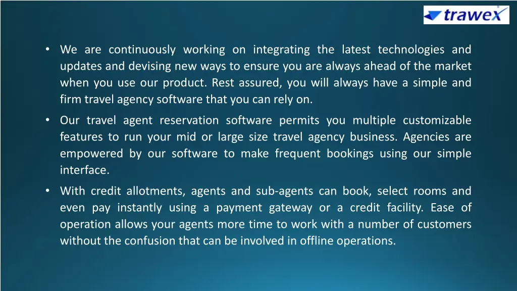 we are continuously working on integrating