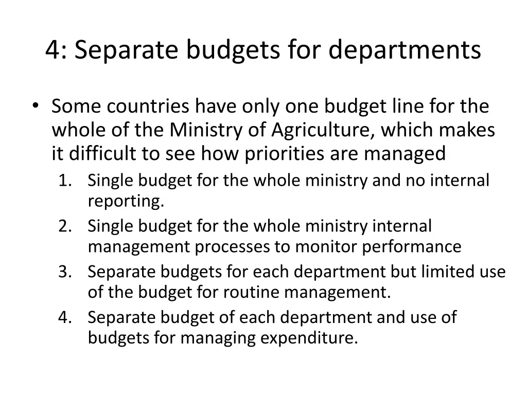 4 separate budgets for departments
