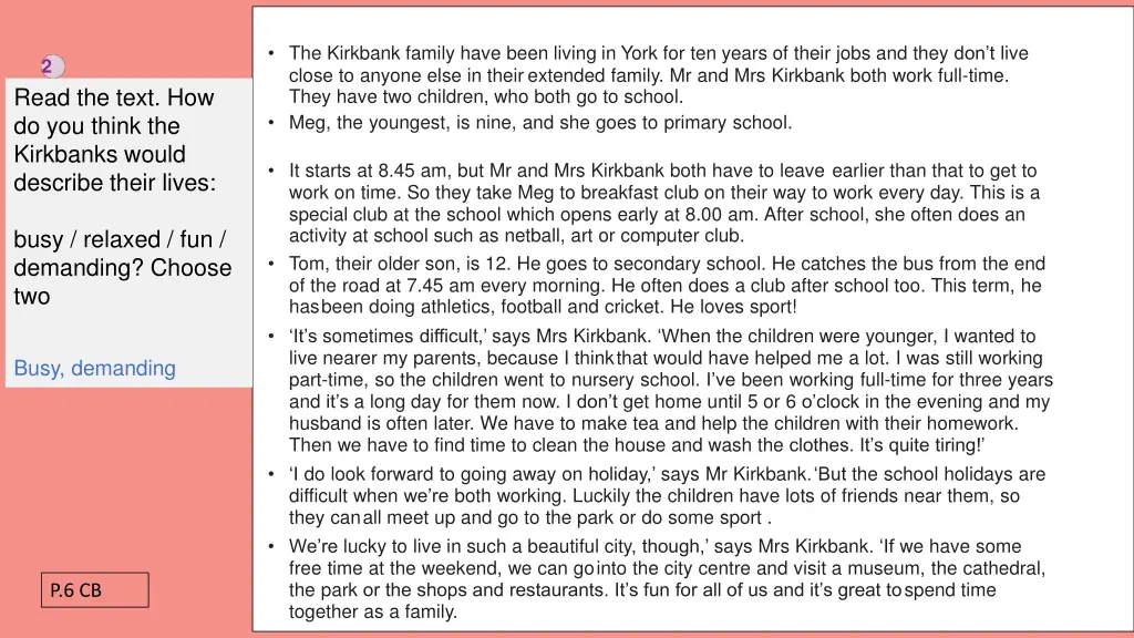 the kirkbank family have been living in york