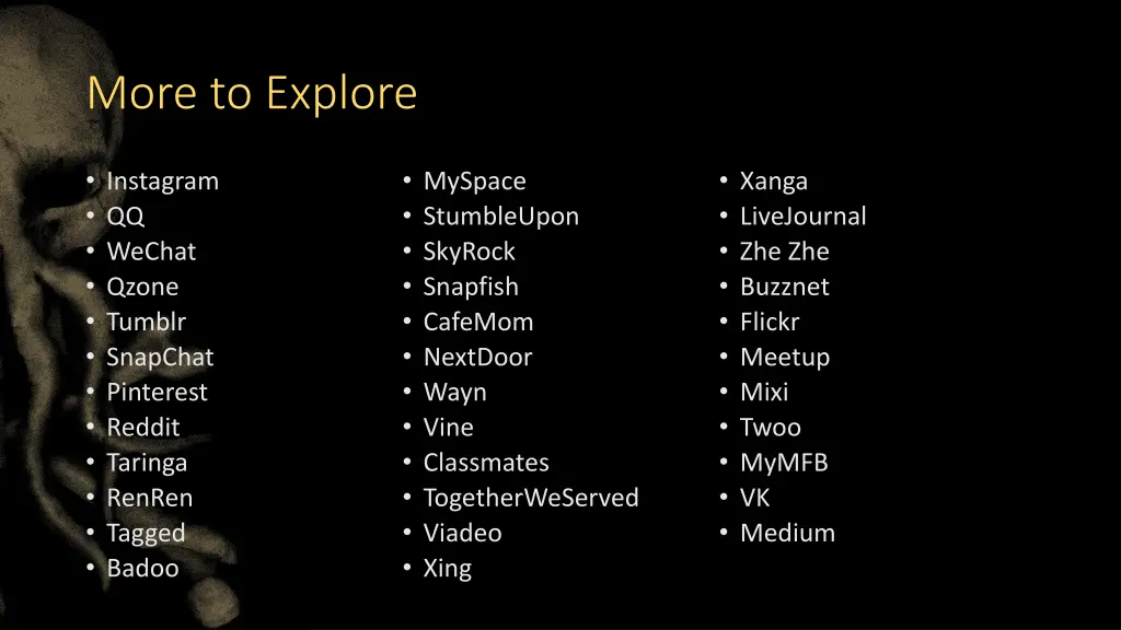more to explore