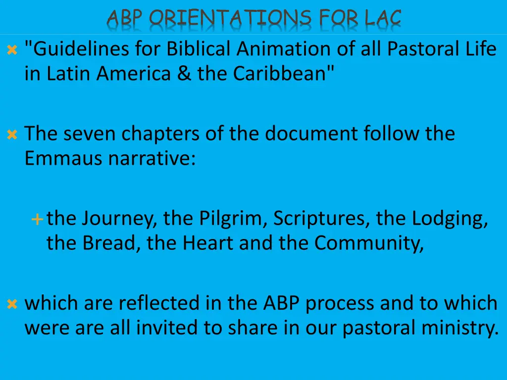 abp orientations for lac