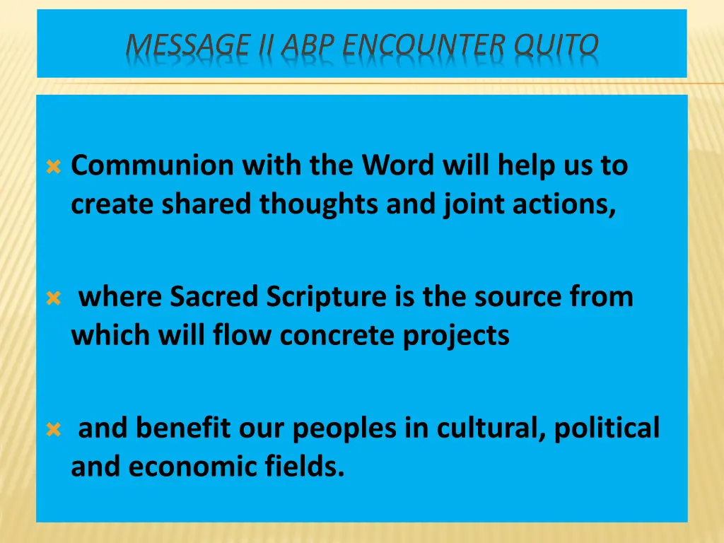 message ii abp encounter quito 2
