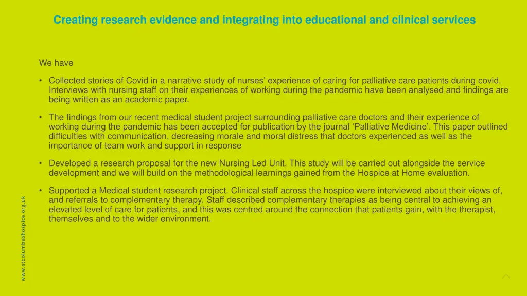 creating research evidence and integrating into