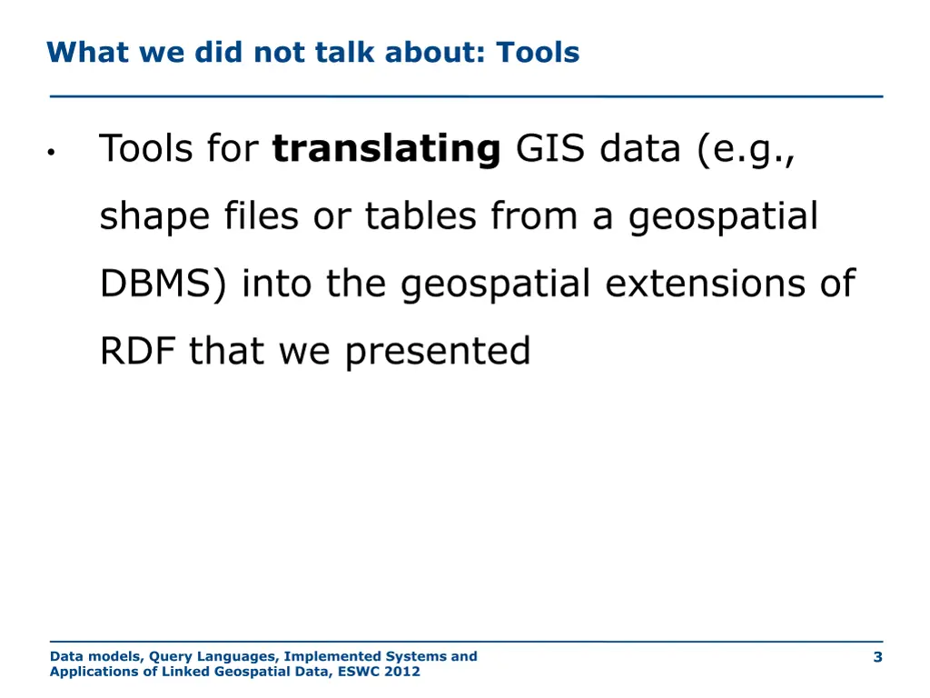 what we did not talk about tools