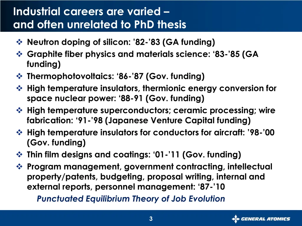 industrial careers are varied and often unrelated