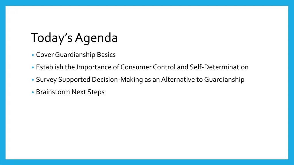 today s agenda