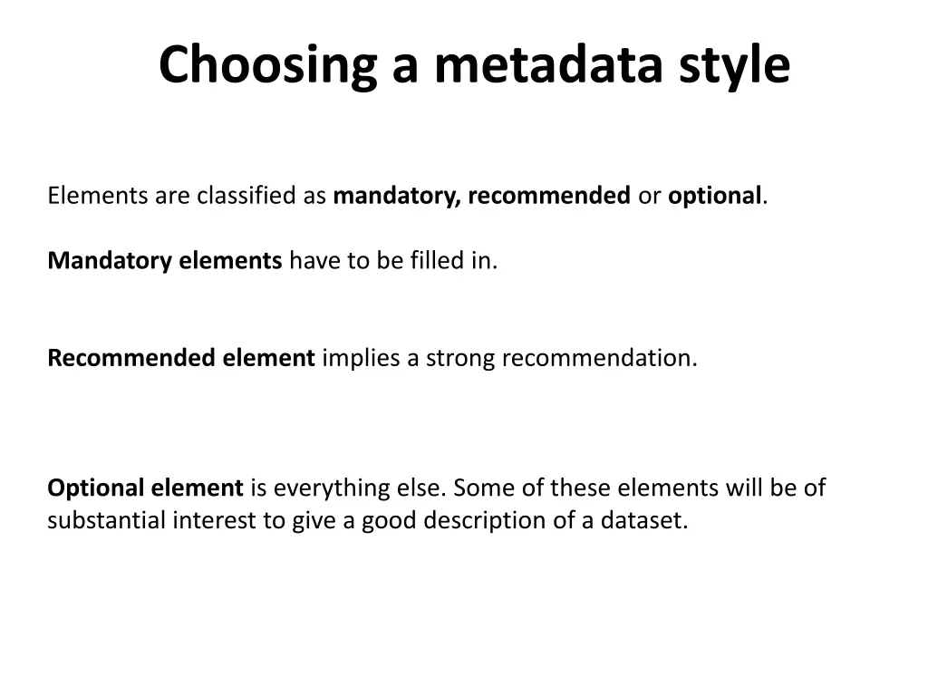 choosing a metadata style 3
