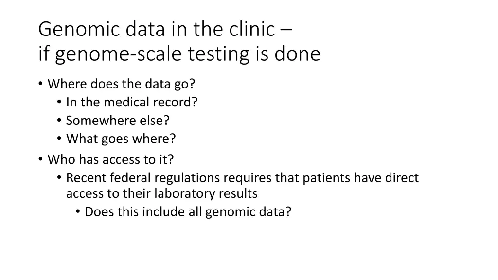 genomic data in the clinic if genome scale 1