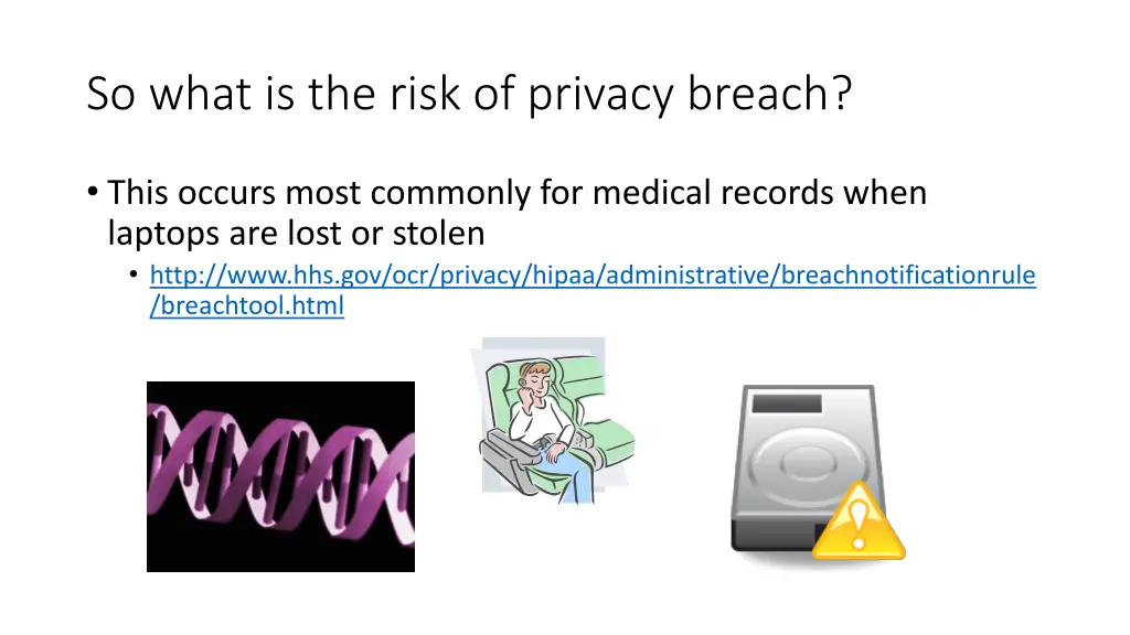 so what is the risk of privacy breach