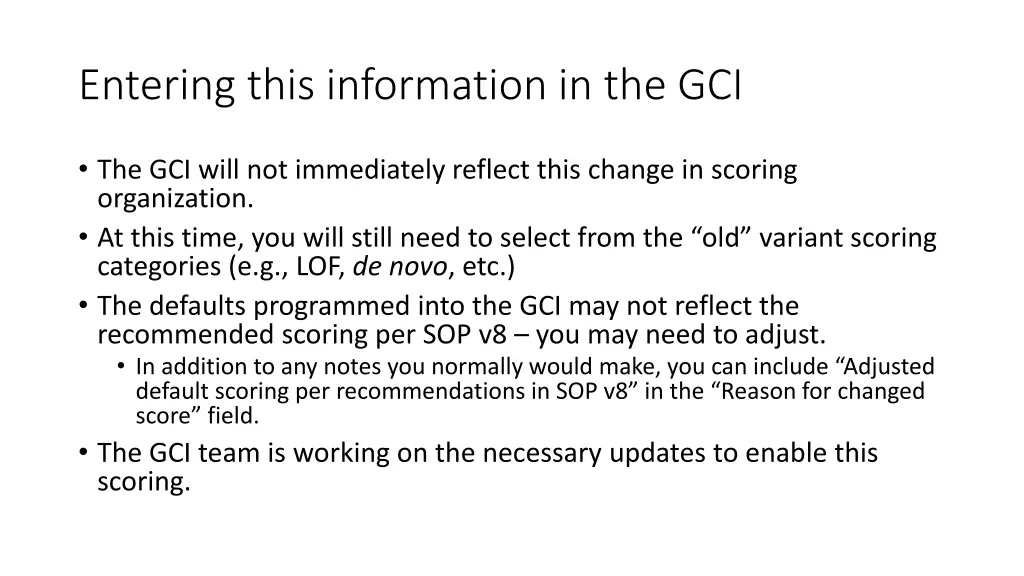 entering this information in the gci