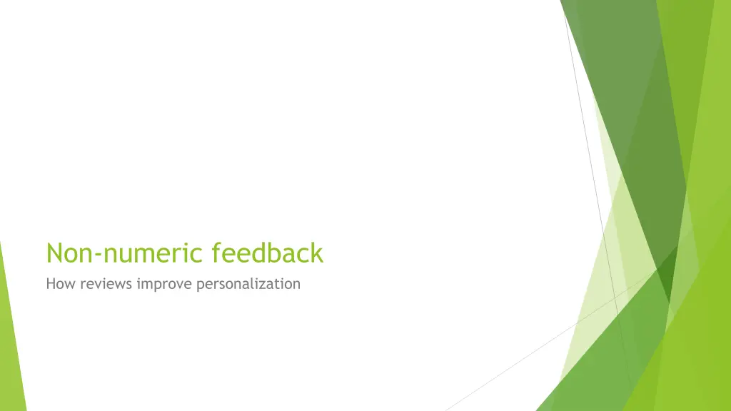 non numeric feedback how reviews improve