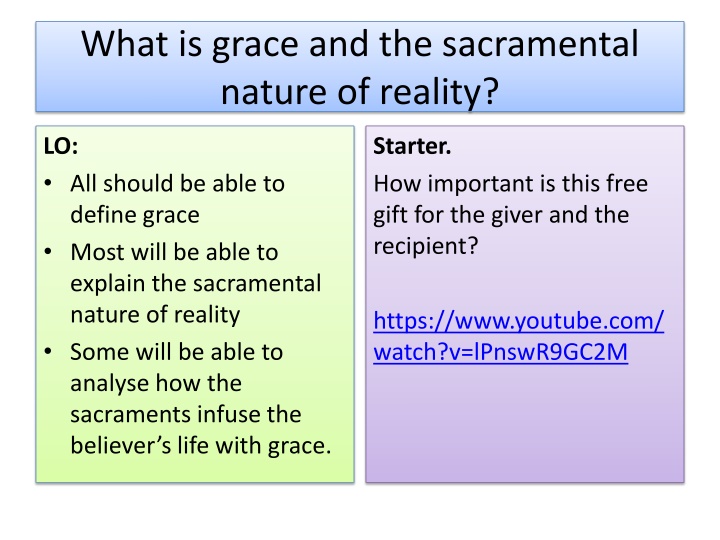 what is grace and the sacramental nature