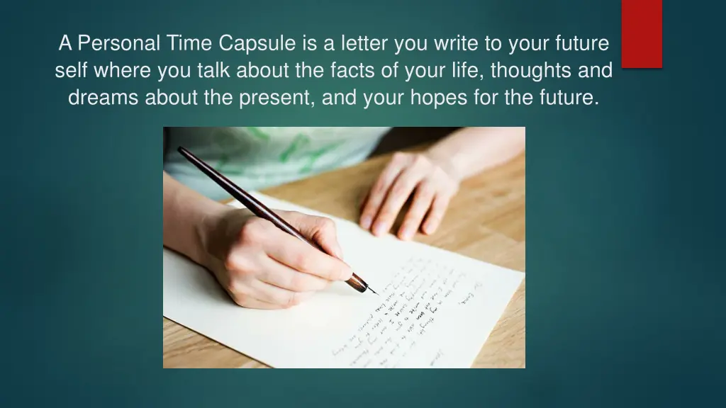 a personal time capsule is a letter you write