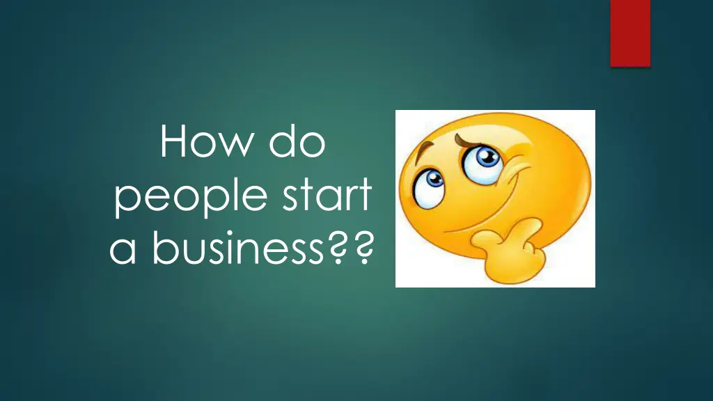 how do people start a business