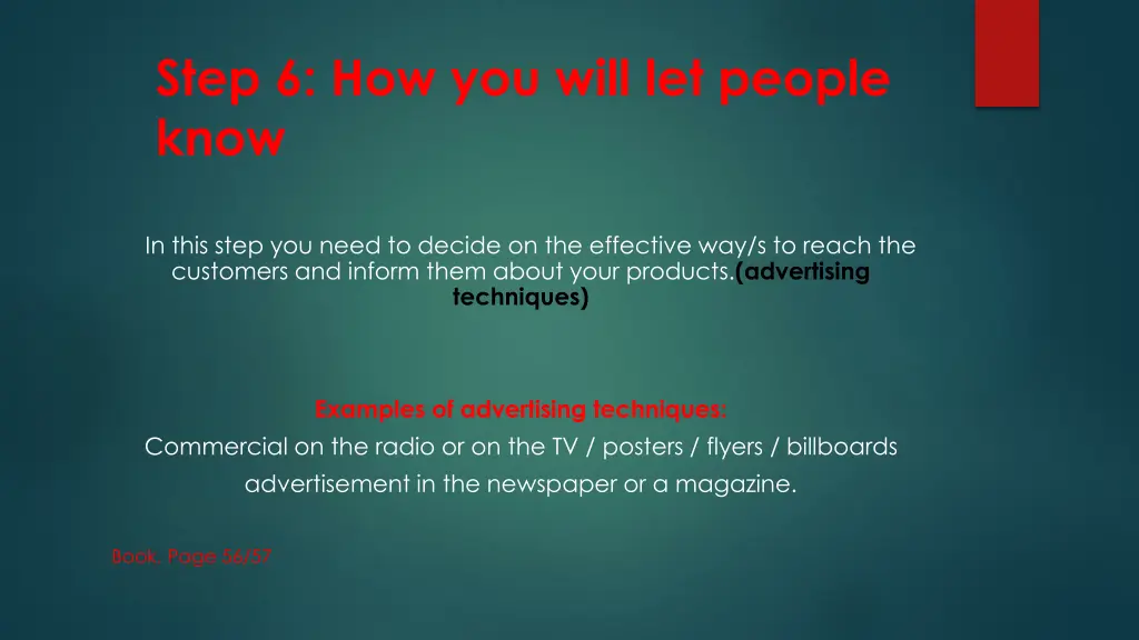 step 6 how you will let people know