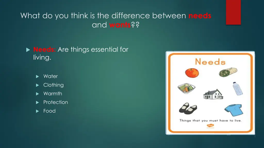 what do you think is the difference between needs